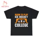HOCT-03Born to play ice hockey Tshirt-2
